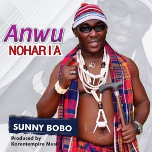 Sunny Bobo: Anwu Noharia