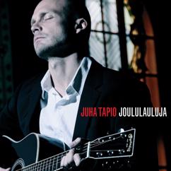 Juha Tapio: Jouluyö, juhlayö