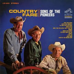 Sons Of The Pioneers: My Heart Cries for You
