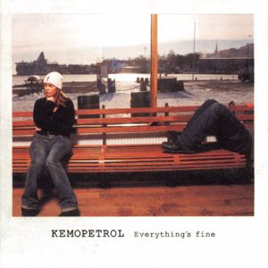 Kemopetrol: Everything's Fine