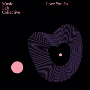 Music Lab Collective: Love You So (arr. piano)