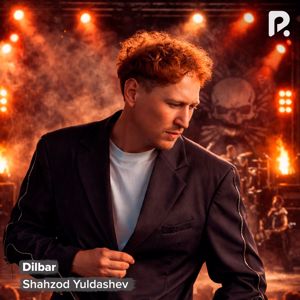 Shahzod Yuldashev: Dilbar