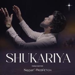 Faraz Nayyer: Shukariya