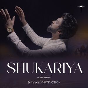 Faraz Nayyer: Shukariya