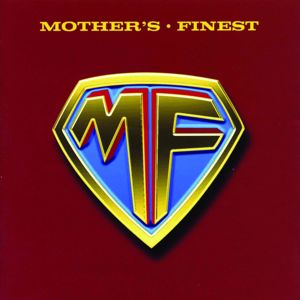Mother's Finest: Mother's Finest