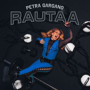 Petra Gargano: Rautaa