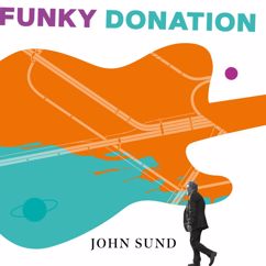 John Sund: Funky Donation