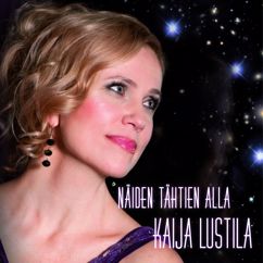 Kaija Lustila: Näiden tähtien alla