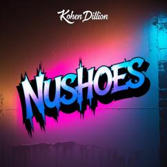 Kohen Dillion: Nushoes