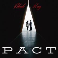 Black Ray: Pact