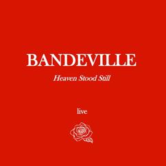 BANDEVILLE: Carmelita (Live)