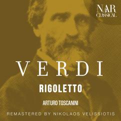 Arturo Toscanini: Rigoletto, IGV 25, Act III: "Quartetto del terzo atto" (Gilda, Maddalena, Duca, Rigoletto)