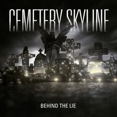 Cemetery Skyline: Torn Away