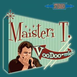 Maisteri T.: Voodoo-Mies