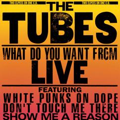 The Tubes: Smoke (La Vie En Fumer) (Live At Hammersmith Odeon, London, 1977)