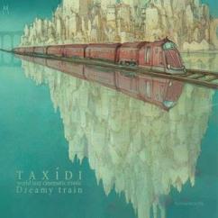 Taxídi & Simon Fransquet feat. Antoine Dawans: Dreamy Train