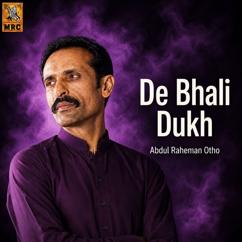 Abdul Raheman Otho: Dhar Disi Khush Nathi