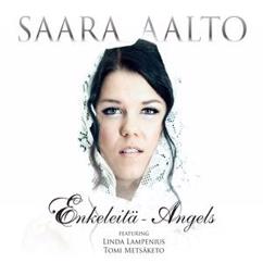 Saara Aalto feat. Linda Lampenius: O Holy Night