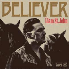 Liam St. John: Believer