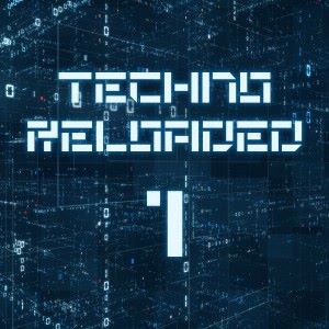 Various Artists: Techno Reloaded, Vol. 1