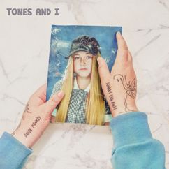 Tones And I: Can't Be Happy All The Time