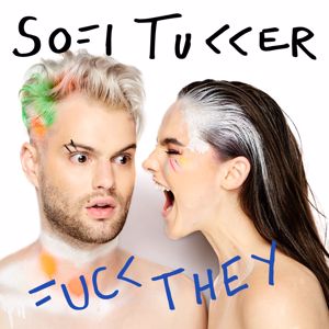Sofi Tukker: Fuck They
