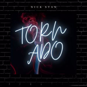 Nick Stan: Tornado