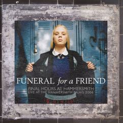 Funeral For A Friend: 10:45 Amsterdam Conversations (Live at the Hammersmith Palais, 2006)