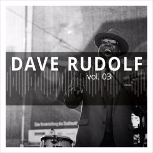 Dave Rudolf: Dave Rudolf, Vol. 3