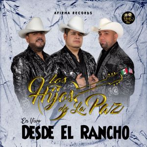 Los Hijos De La Paz: En Vivo Desde El Rancho