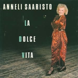 Anneli Saaristo: La Dolce Vita