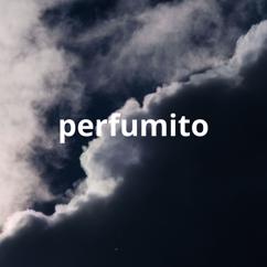 starlin swagger: perfumito