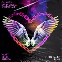 Galantis, David Guetta, Little Mix: Heartbreak Anthem (Clean Bandit Remix)