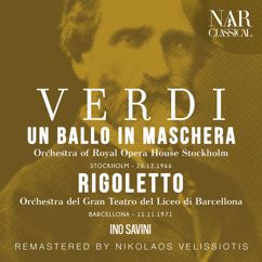 Ino Savini & Orchestra of Royal Opera House Stockholm: Verdi: Un Ballo In Maschera, Rigoletto