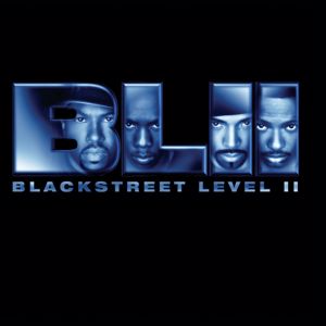 Blackstreet: Level II