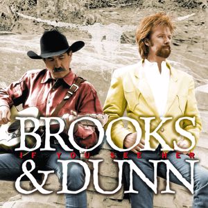 Brooks & Dunn: If You See Her