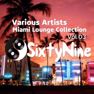 Various Artists: Miami Lounge Collection, Vol.'3