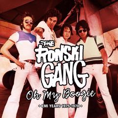 The Ronski Gang: Like A Whip (2012 - Remaster;)