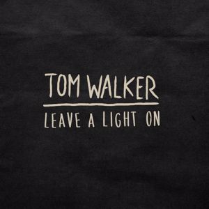 Tom Walker: Leave a Light On