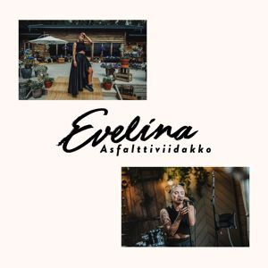 EVELINA: Asfalttiviidakko