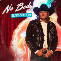 Blake Shelton: No Body