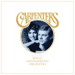 Carpenters, Royal Philharmonic Orchestra: Touch Me When We’re Dancing