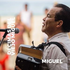Miguel & Caracol Televisión: Décimas del Viejo Miguel (feat. Alfredo Gutierrez)