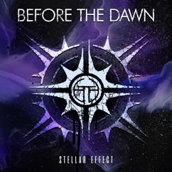 Before The Dawn: Stellar Effect