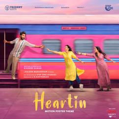 Rajesh Murugesan: Heartin Motion Poster Theme (From "Heartin")