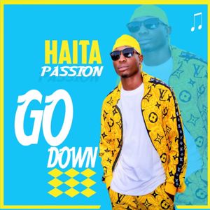 HAITA PASSION: GO DOWN
