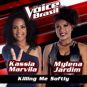 Kassia Marvila, Mylena Jardim: Killing Me Softly (The Voice Brasil 2016)