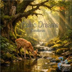 ZENDORON: Celtic Dreams