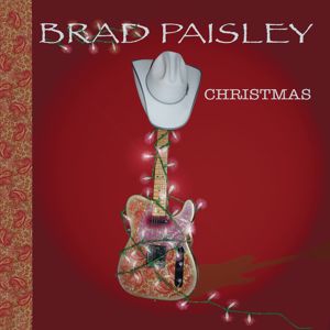 Brad Paisley: Brad Paisley Christmas (Deluxe Version)