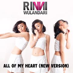 Rinni Wulandari: All Of My Heart (Rerecorded)